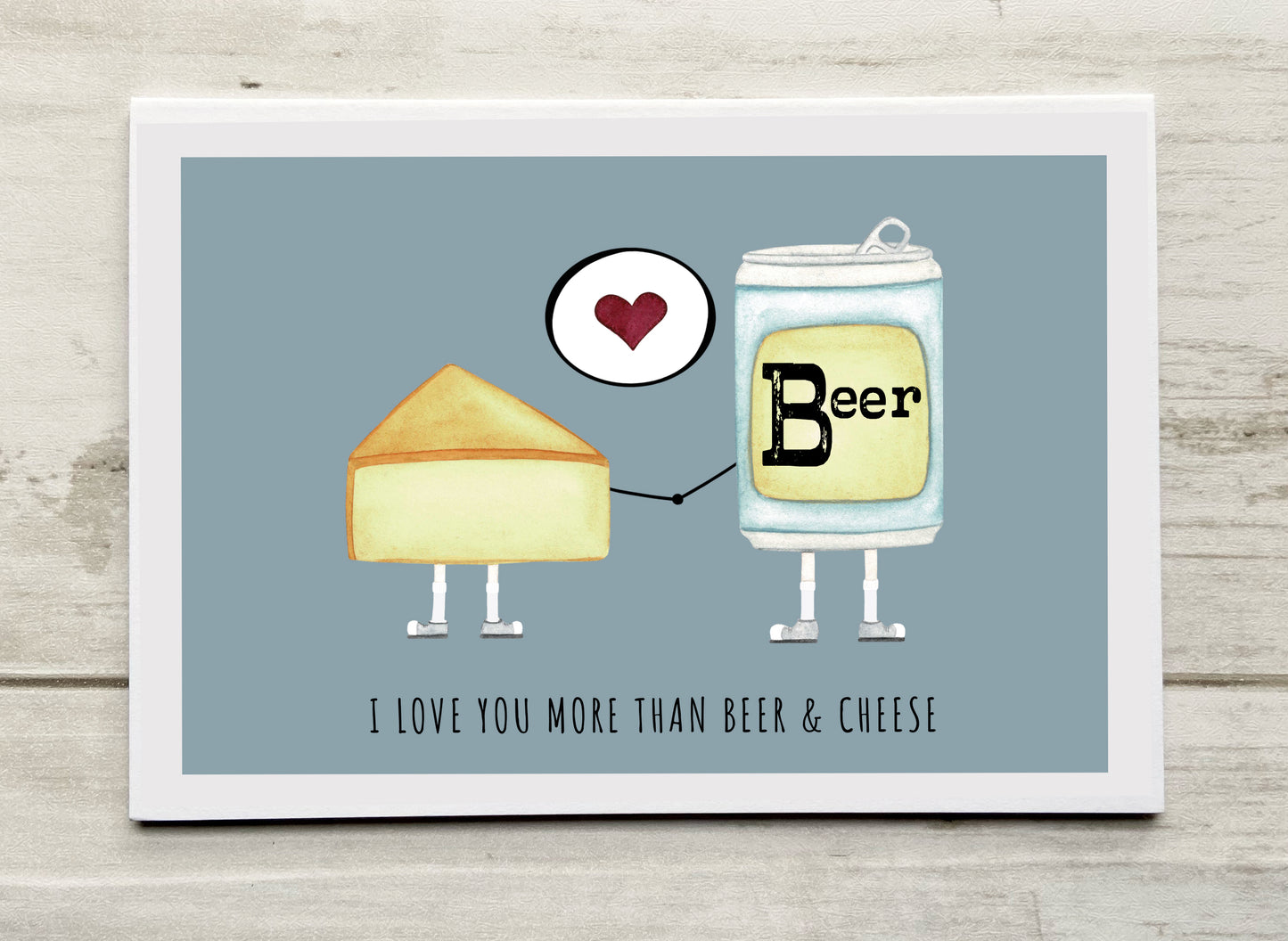 I Love You More Than Beer & Cheese Notecard