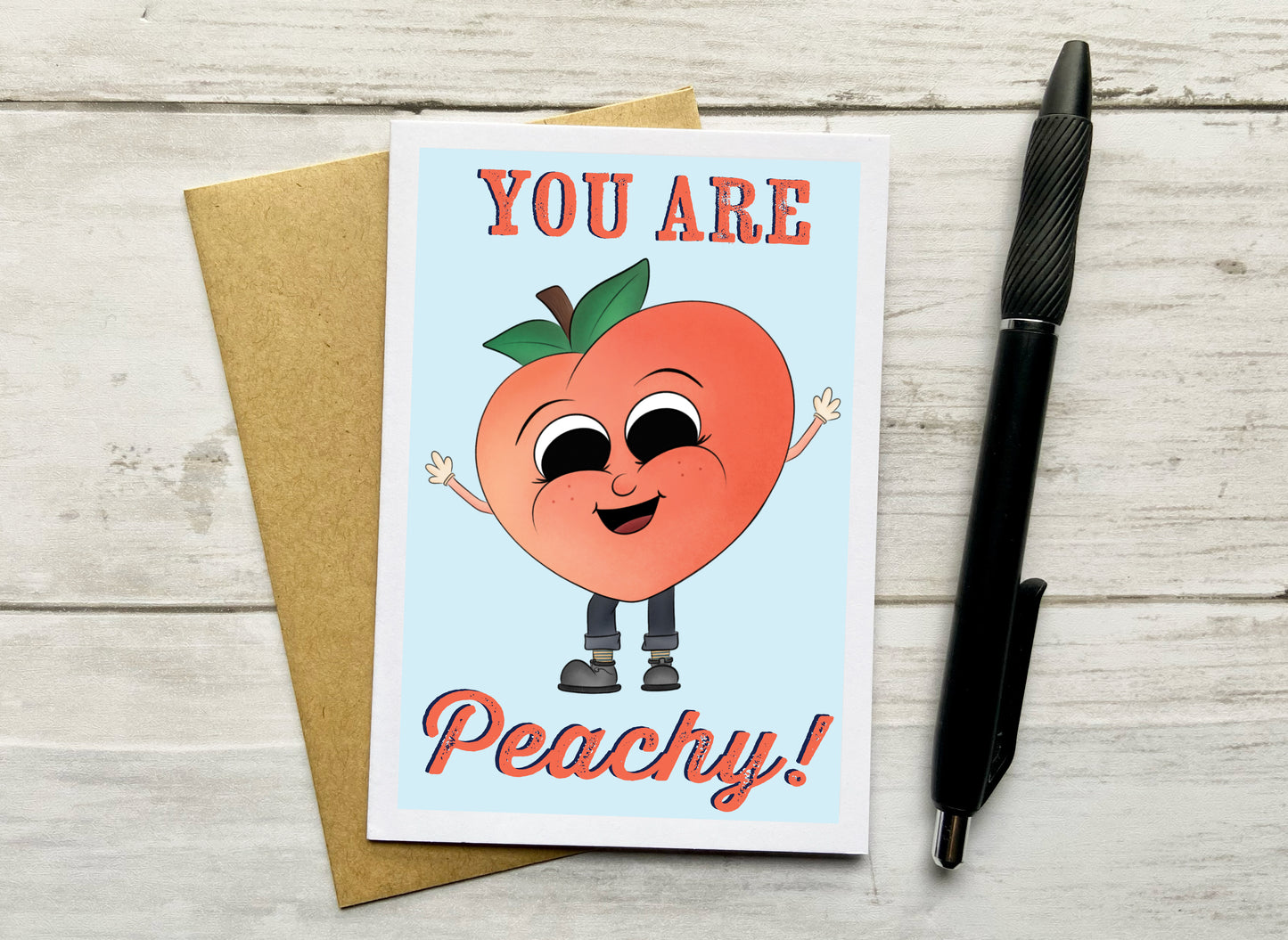 You Are Peachy Notecard