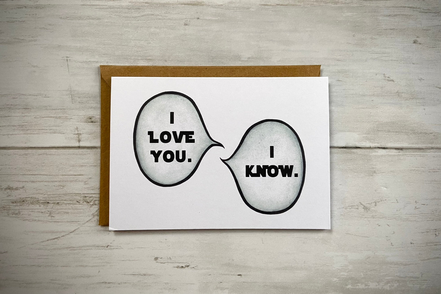 Blank Note Card | Star Wars - I Love You, I Know Notecard | Watercolor Note Card | Star Wars Greeting Card