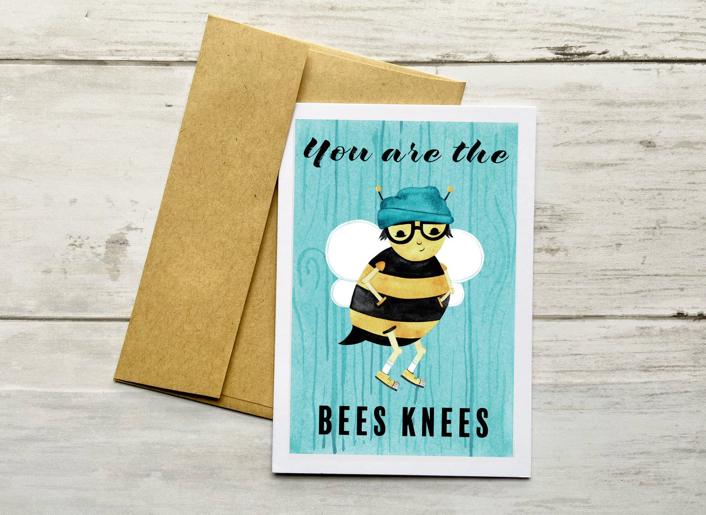 You Are The Bees Knees Notecard