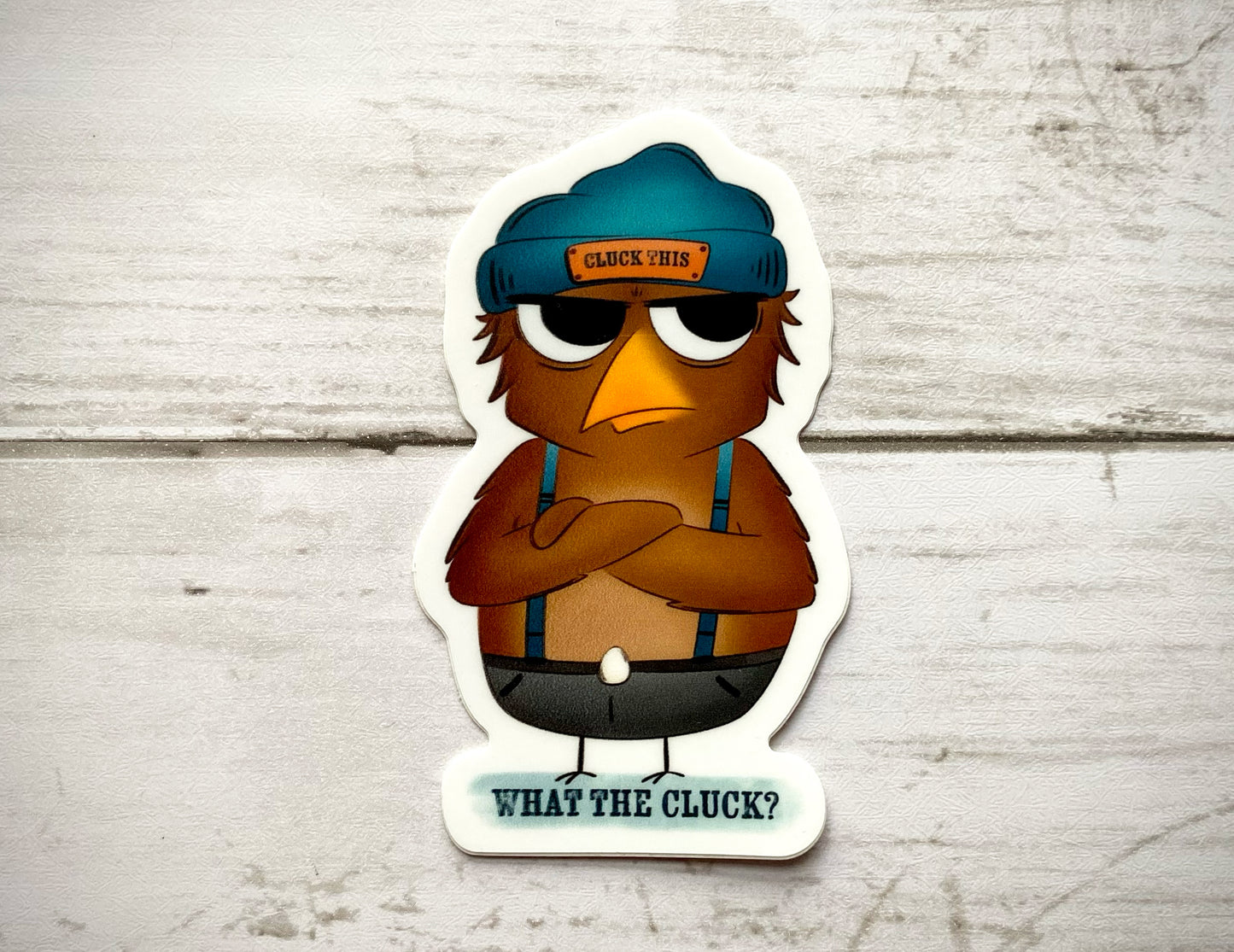 What the Cluck Grumpy Chicken Vinyl Sticker