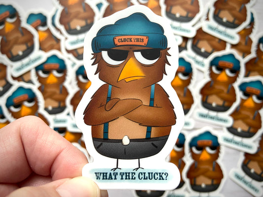 What the Cluck Grumpy Chicken Vinyl Sticker